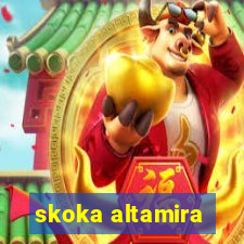 skoka altamira